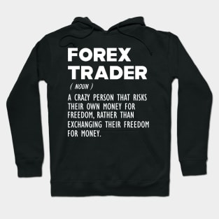 Forex Trader Definition b Hoodie